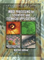 Practical Handbook on Image Processing for Scientific and Technical Applications 2nd Edition, Reprint,0849319005,9780849319006