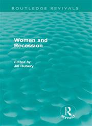 Women and Recession,0415609232,9780415609234
