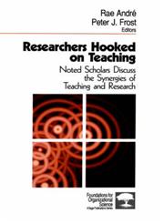 Researchers Hooked on Teaching Noted Scholars Discuss the Synergies of Teaching and Research,0761906231,9780761906230