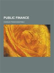 Public Finance,1230371397,9781230371399