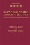 Japanese Names and How to Read Them A Manual for Art Collectors and Students,0700703209,9780700703203