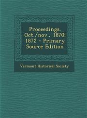 Proceedings. Oct./nov., 1870; 1872 - Primary Source Edition,1293154598,9781293154595