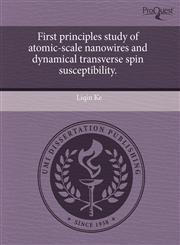 First principles study of atomic-scale nanowires and dynamical transverse spin susceptibility.,1244029319,9781244029316
