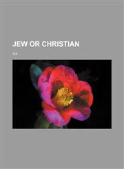 Jew or Christian,1150238577,9781150238574