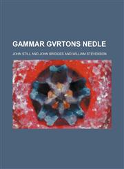 Gammar Gvrtons nedle,1151440167,9781151440167