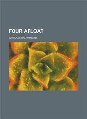 Four Afloat,1236718143,9781236718143