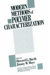 Modern Methods of Polymer Characterization,0471828149,9780471828143