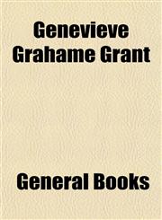Genevieve Grahame Grant,1154715094,9781154715095