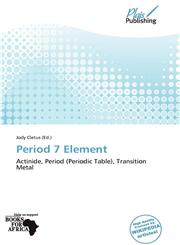 Period 7 Element,6138861922,9786138861928