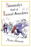 Slonimsky's Book of Musical Anecdotes,0415939380,9780415939386