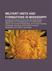 Military units and formations in Mississippi Second Air Force, 53d Weather Reconnaissance Squadron, 81st Training Wing, 14th Operations Group,1233106139,9781233106134