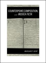 Counterpoint, Composition and Musica Ficta,0815334974,9780815334972
