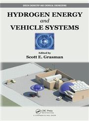 Hydrogen Energy and Vehicle Systems 1st Edition,1439826811,9781439826812