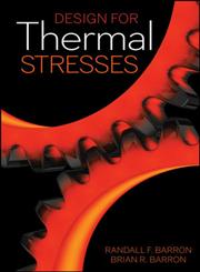 Design for Thermal Stresses,0470627697,9780470627693