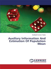 Auxiliary Information And Estimation Of Population Mean,3659516074,9783659516078
