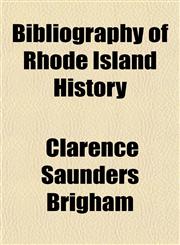 Bibliography of Rhode Island History,1151919012,9781151919014