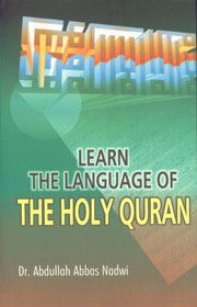 Learn the Language of the Holy Qur'an,817151331X,9788171513314