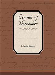 Legends of Vancouver,1438594593,9781438594590