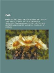 644 Battle of Rasil, Battle of Oxus River, List of State Leaders in 644,1156375231,9781156375235