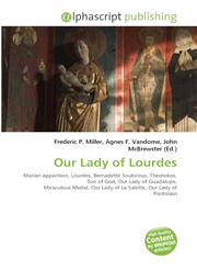 Our Lady of Lourdes,613001547X,9786130015473