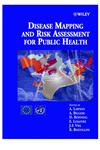 Disease Mapping and Risk Assessment for Public Health 1st Edition,0471986348,9780471986348