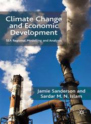 Climate Change and Economic Development SEA Regional Modelling and Analysis,0230542794,9780230542792