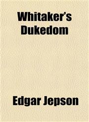 Whitaker's Dukedom,1152116401,9781152116405