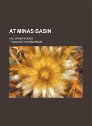 At Minas Basin; And Other Poems,1459081269,9781459081260