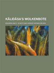 Kālidāsa's Wolkenbote,1236877705,9781236877703