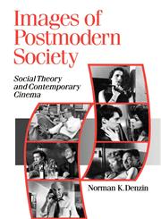 Images of Postmodern Society Social Theory and Contemporary Cinema,0803985169,9780803985162