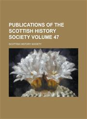 Publications of the Scottish History Society (51),1152037870,9781152037878