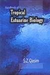 Handbook of Tropical Estuarine Biology 1st Edition,8185375852,9788185375854