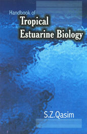 Handbook of Tropical Estuarine Biology 1st Edition,8185375852,9788185375854