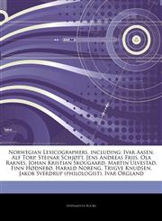 Articles On Norwegian Lexicographers, including Ivar Aasen, Alf Torp, Steinar SchjÃ¸tt, Jens Andreas Friis, Ola Raknes, Johan Kristian Skougaard, Martin Ulvestad, Finn HÃ¸dnebÃ¸, Harald Noreng, Trygve Knudsen, Jakob Sverdrup (philologist),1243048476,9781243048479