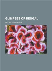 Glimpses of Bengal,1153624567,9781153624565