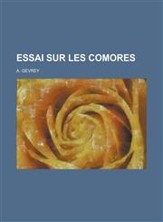 Essai Sur Les Comores,1234426455,9781234426453