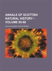 Annals of Scottish Natural History (Volume 65-68),1459033752,9781459033757