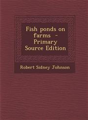 Fish ponds on farms  - Primary Source Edition,1295744503,9781295744503