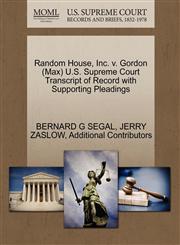 Random House, Inc. v. Gordon (Max) U.S. Supreme Court Transcript of Record with Supporting Pleadings,1270622145,9781270622147