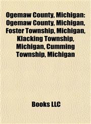Ogemaw County, Michigan Great Lakes Council,1156552036,9781156552032