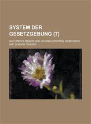 System Der Gesetzgebung (7),1153570742,9781153570749