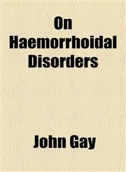 On Haemorrhoidal Disorders,1154472116,9781154472110