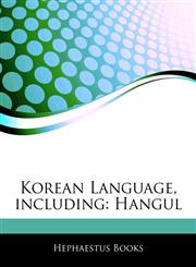 Articles On Korean Language, including Hangul,1242486690,9781242486692