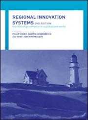 Regional Innovation Systems The Role of Governances in a Globalized World 2nd Edition,0415303699,9780415303699