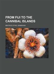 From Fiji to the Cannibal Islands,1459098293,9781459098299