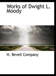 Works of Dwight L. Moody,1140365851,9781140365853