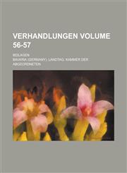 Verhandlungen; Beilagen Volume 56-57,1236784200,9781236784209