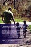 Communicating Partners 30 Years of Building Responsive Relationships with Late Talking Children including Autism, Asperger's Syndrome (ASD), Down Syndrome, and Typical Devel 1st Edition,1843107589,9781843107583