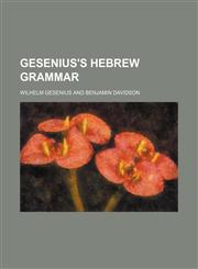 Gesenius's Hebrew Grammar,1152284258,9781152284258