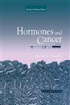 Hormones and Cancer,0817637974,9780817637972